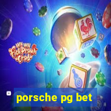 porsche pg bet